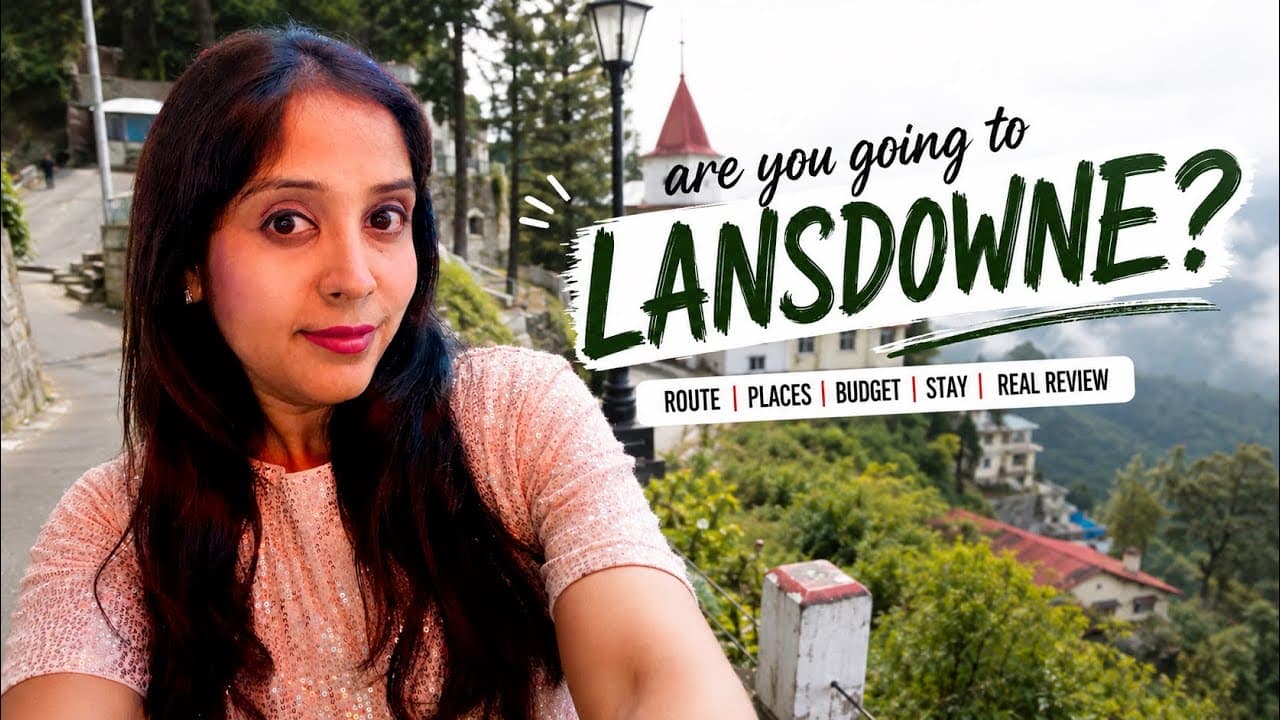 Planning Lansdowne? Watch This Before You Go! | Complete Guide